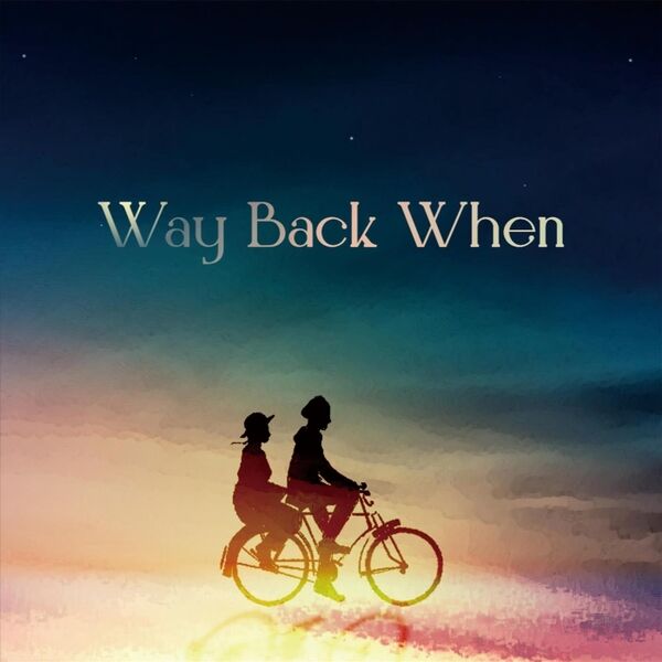 Cover art for Way Back When